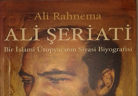 Ali Şeriati: Müslüman Ütopyacı